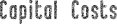 Capital Costs